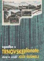 ZGODBE S TRNOVSKE PLANOTE