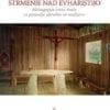STRMENJE NAD EVHARISTIJO