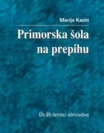 PRIMORSKA ŠOLA NA PREPIHU