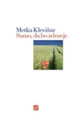 SAMO, DA BO ZDRAVJE
