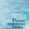 PISMA MRTVEMU BRATU