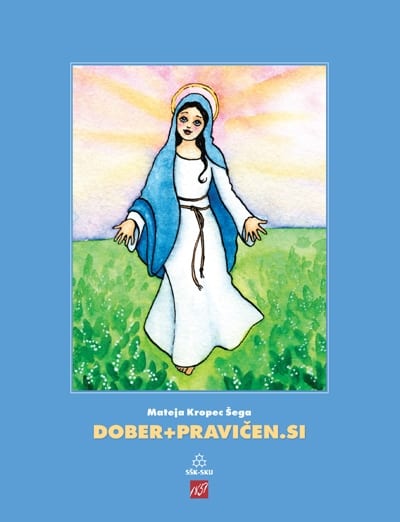 2887_Smarnice2012_za_otroke-1.jpg DOBER+PRAVIČEN.SI