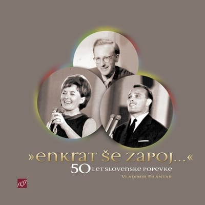 2911_ENKRAT_SE_ZAPOJ_naslovka_onscreen-1.jpg »Enkrat še zapoj …«