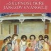 SKUPNOST BERE JANEZOV EVANGELIJ