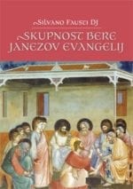 SKUPNOST BERE JANEZOV EVANGELIJ