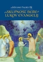 SKUPNOST BERE LUKOV EVANGELIJ