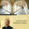 SAMOSTAN STIČNA - DOMOVANJE PATRA SIMONA AŠIČA