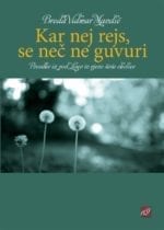 KAR NEJ REJS, SE NEČ NE GUVURI
