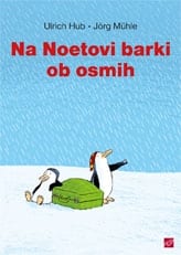 3232_Na-Noetovi-barki_naslovka.jpg NA NOETOVI BARKI OB OSMIH