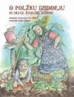 O POLŽKU IZIDORJU IN DRUGE ŽIVALSKE ZGODBE