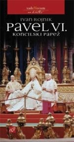 PAVEL VI. – KONCILSKI PAPEŽ