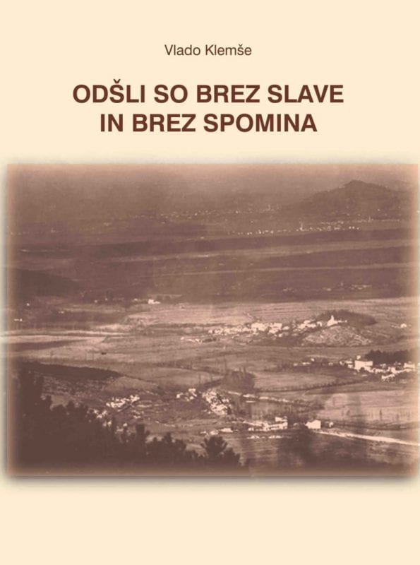 3533_Klemse_platnica_copia.jpg ODŠLI SO BREZ SLAVE IN BREZ SPOMINA