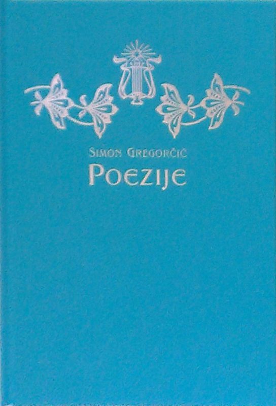 3607_Naslovnica_Gregorcic.jpg POEZIJE Simon Gregorčič