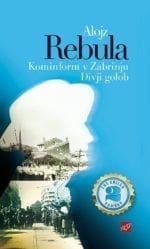 KOMINFORM V ZABRINJU in DIVJI GOLOB