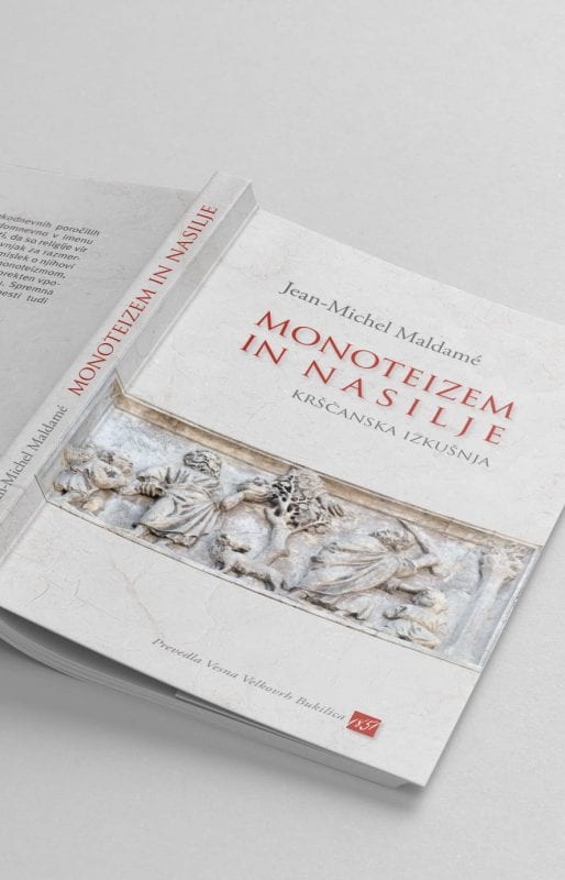 18208_Maldame-Monoteizem_in_nasilje_naslovnica_splet.jpg MONOTEIZEM IN NASILJE