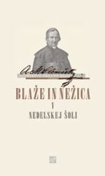 BLAŽE IN NEŽICA V NEDELJSKEJ ŠOLI