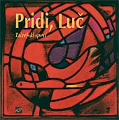 cd_pridi_luc.jpg PRIDI, LUČ<br>Taizejski spevi
