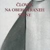ČLOVEK NA OBEH STRANEH STENE