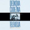 DEDKOVA ČUDEŽNA TELEVIZIJA