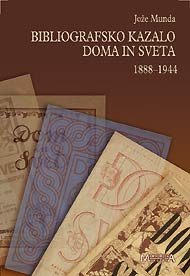 dom_in_svet.jpg BIBLIOGRAFSKO KAZALO DOMA IN SVETA 1888-1944