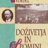 DOŽIVETJA IN SPOMINI