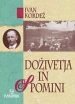 DOŽIVETJA IN SPOMINI