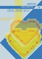 DVE ZLATI SRCI