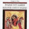 ŽIVLJENJE SVETE MAKRINE, RAZGOVOR O DUŠI IN VSTAJENJU