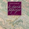 IZ STARIH PAPIRJEV<br>Črtice, slike, članki