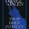 TROP BREZ ZVONCEV, PREVISI