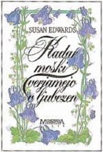 KADAR MOŠKI VERJAMEJO V LJUBEZEN