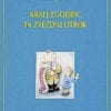 KRALJ ZGODBIC IN ZVEZDNI OTROK