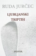 LJUBLJANSKI TRIPTIH