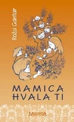 MAMICA, HVALA TI
