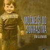 MOČNEJŠI OD SOVRAŠTVA
