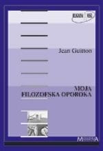 MOJA FILOZOFSKA OPOROKA