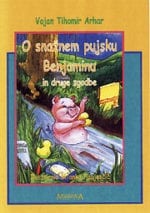 O SNAŽNEM PUJSKU BENJAMINU in druge zgodbe