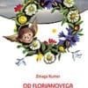 OD FLORJANOVEGA DO VELIKEGA ŠMARNA<BR>Paberkovanje po ljudskih šegah