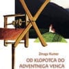 OD KLOPOTCA DO ADVENTNEGA VENCA<br>Paberkovanje po ljudskih šegah