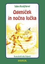 OGENJČEK IN NOČNA LUČKA