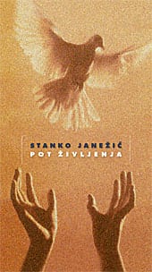pot_zivljenja.jpg POT ŽIVLJENJA<br>85 pesmi ob 85-letnici rojstva