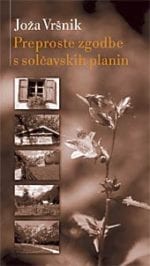 PREPROSTE ZGODBE S SOLČAVSKIH PLANIN