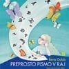 PREPROSTO PISMO V RAJ