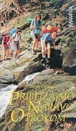 PRIBLIŽAJMO NARAVO OTROKOM