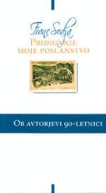 PRIDIGANJE MOJE POSLANSTVO