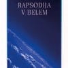 RAPSODIJA V BELEM