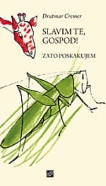 SLAVIM TE, GOSPOD! ZATO POSKAKUJEM