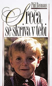 sreca_se_skriva.jpg SREČA SE SKRIVA V TEBI