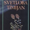 SVETLOBA TIMIJAN