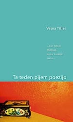 TA TEDEN PIJEM POEZIJO